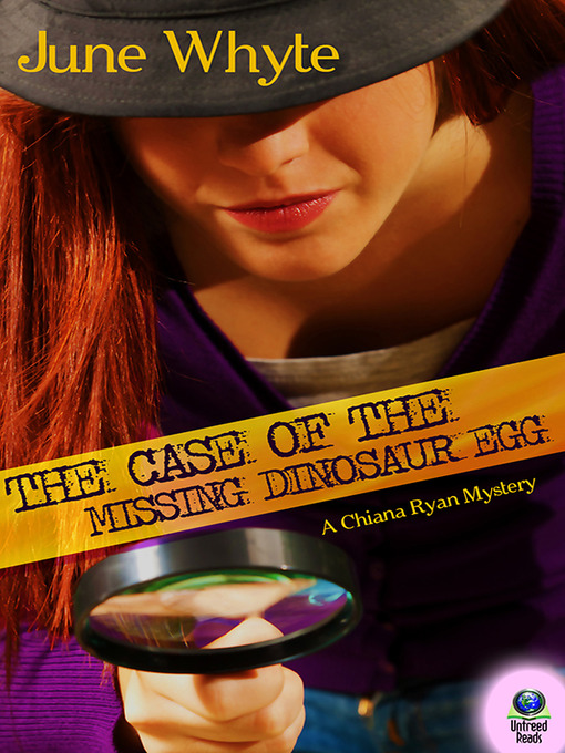 Title details for The Case of the Missing Dinosaur Egg by June Whyte - Available